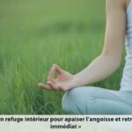 Le Lieu Sûr (Safe Place) : un outil puissant pour stabiliser et contrôler votre stress et votre angoisse à Lyon 2 Bellecour